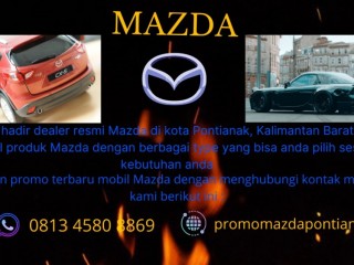 WA 081345808869 - Promo Mobil Mazda  Di Nanga Dua Bunut Hulu Kapuas Hulu